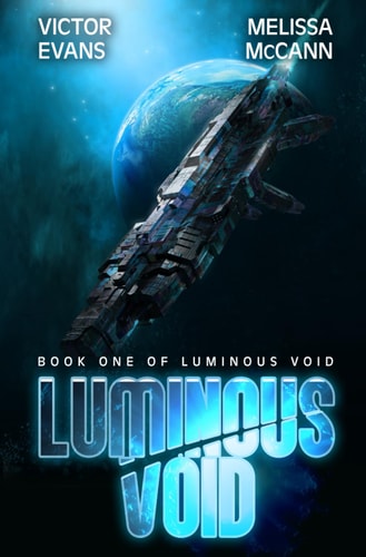Luminous Void A Space Opera Adventure