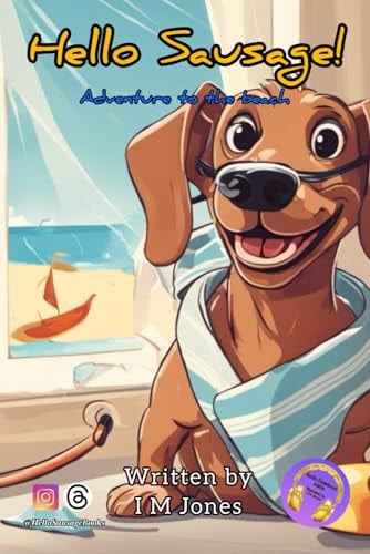 Hello Sausage! Adventure To The Beach