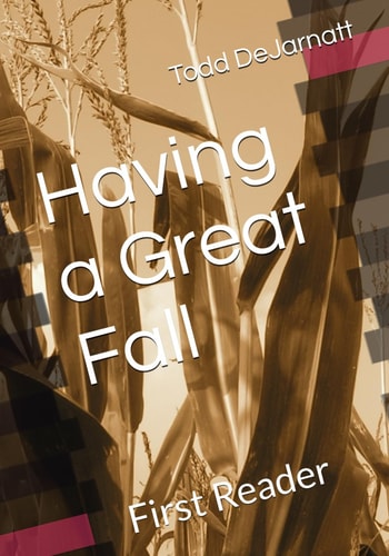 Autumn's Delight A Season of Great Beauty: First Reader