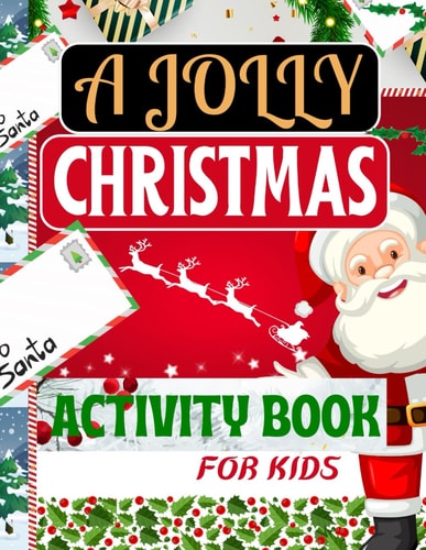A Jolly Christmas All Round Holiday Fun Activity Book For Kids