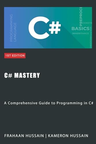 C# Mastery A Comprehensive Guide to Programming in C#