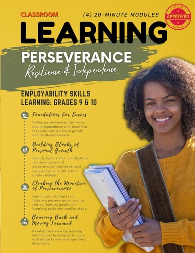 Perseverance, Resilience, and Independence Grades 9th - 10th - Ages, 12-13 (4) 20-Minute Lessons