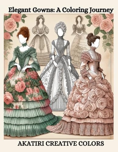 Elegant Gowns A Coloring Journey