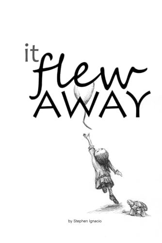 It Flew Away
