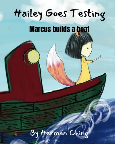 Hailey Goes Testing Marcus Builds a Boat