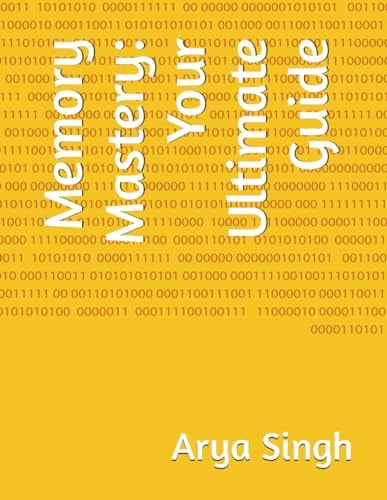 Memory Mastery Your Ultimate Guide