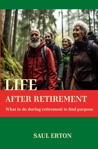 LIFE AFTER RETIREMENT.