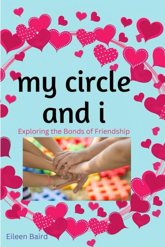 My Circle and i Exploring the Bonds of Friendship