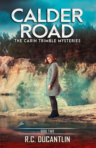 Calder Road A Carin Trimble Mystery
