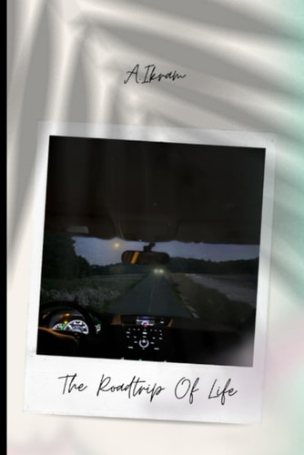 The Roadtrip Of Life