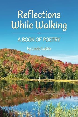 Reflections While Walking A Book of Poetry