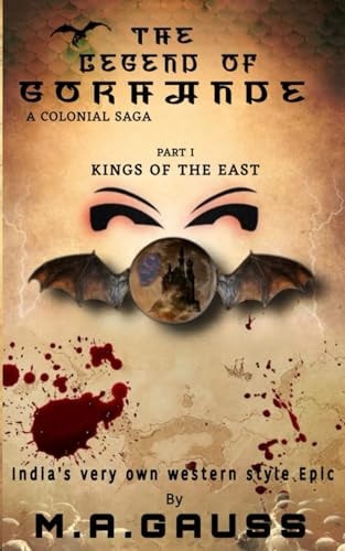 The Legend of Gokhande Kings of the East (Part 1)