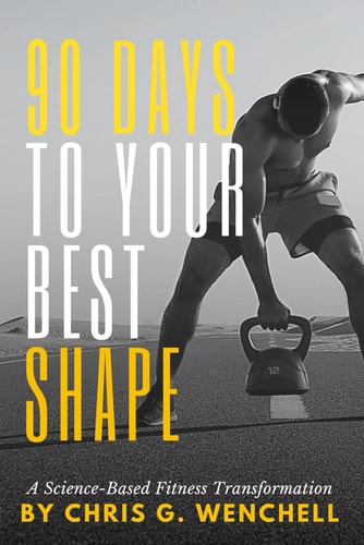 90 Days to Your Best Shape A Science-Based Fitness Transformation