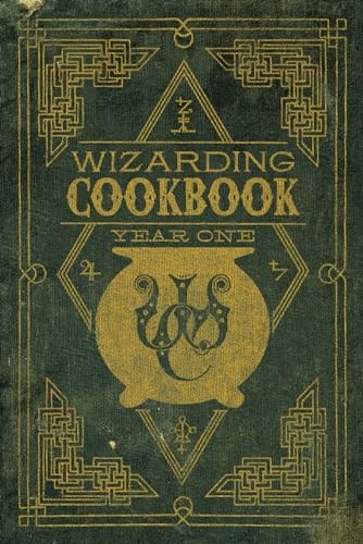 Wizarding Cookbook Year One: Recipes from the Harry Potter Wizarding World
