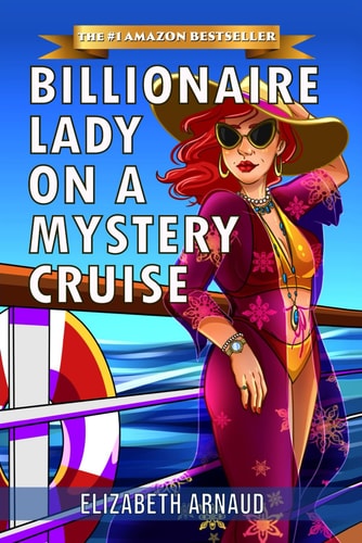 Billionaire Lady on a Mystery Cruise
