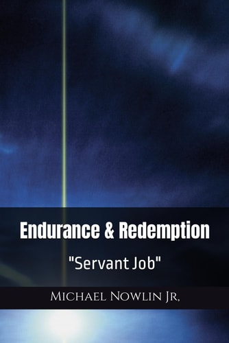 Endurance & Redemption "Servant Job"