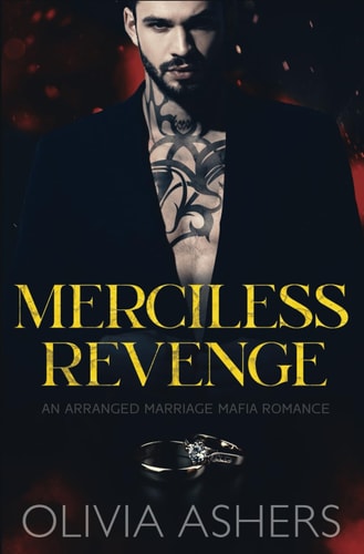 Merciless Revenge An Arranged Marriage Mafia Romance