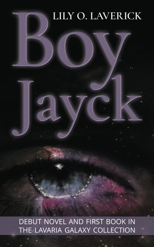 Boy Jayck (The Lavaria Galaxy Collection)