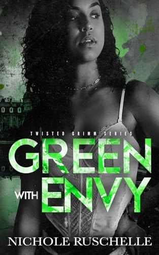 Green with Envy Enemies to Lovers Mafia Romance