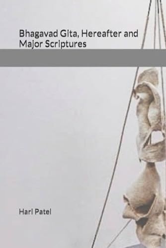 Bhagavad Gita, Hereafter and Major Scriptures