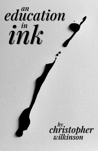 An Education in Ink A Collection of Original British Poetry