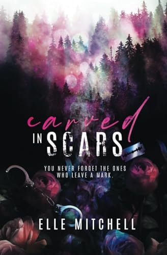 Carved in Scars A Dark High School Bully Romance