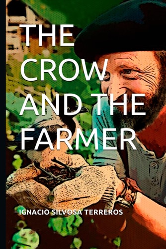 THE CROW AND THE FARMER