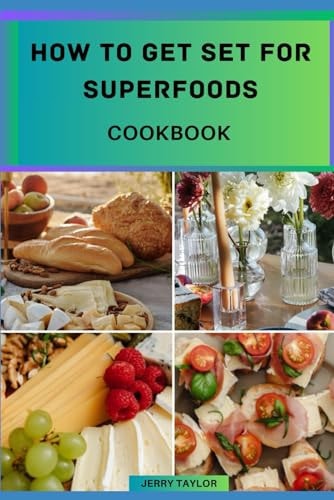 How to Get Set for Superfoods Super Foods Guide for Beginners