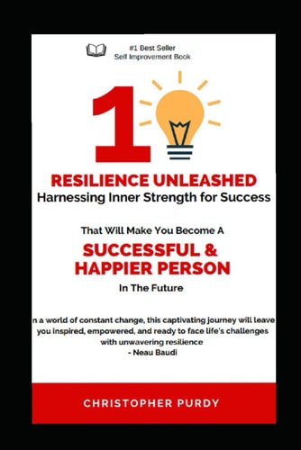 Resilience Unleashed Harnessing Inner Strength for Success