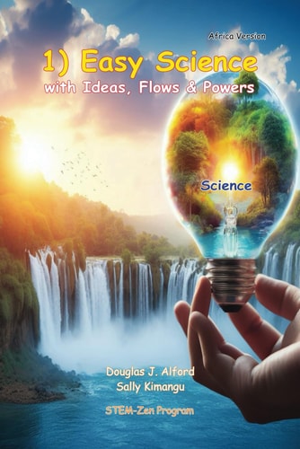 1) Easy Science with Ideas, Flows and Power
