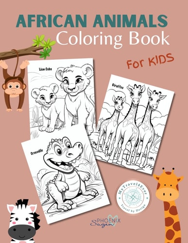 African Animals Coloring Book for Kids: Fun Coloring Pages for Kids with African Animal Themes