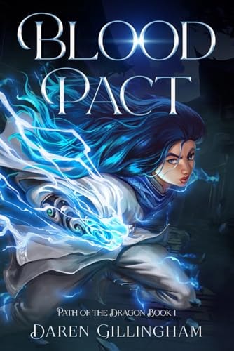 Blood Pact Path Of The Dragon Book 1