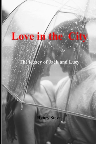 Love in the City The Legacy of Jack and Lucy