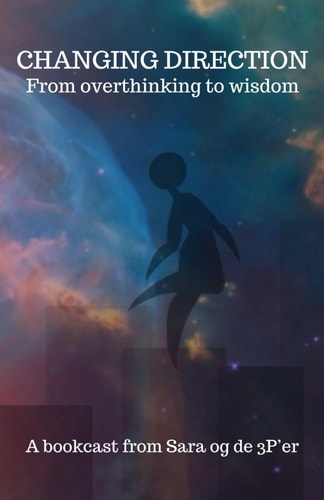 Changing Direction From Overthinking to Wisdom