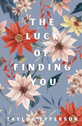 The Luck of Finding You Special Edition