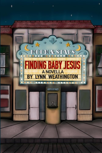 Finding Baby Jesus A Novella