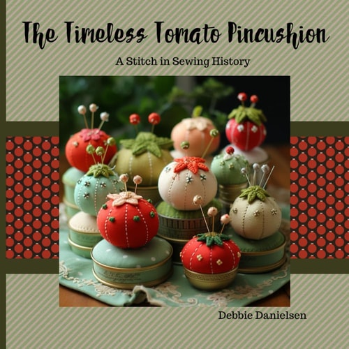 TIMELESS TOMATO PINCUSHION A Stitch in Sewing History