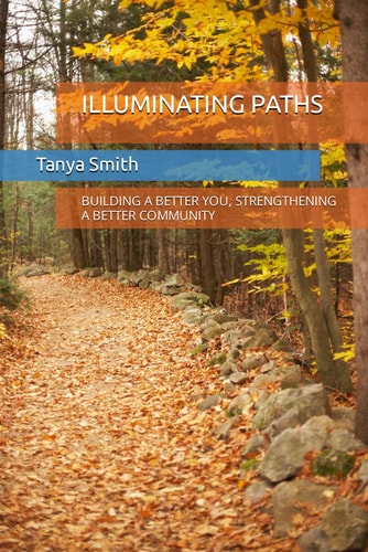 Illuminating Paths Building a Better You, Strengthening a Better Community