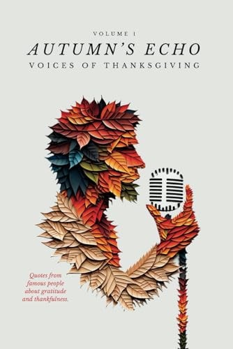 Autmn's Echo Voices of Thanksgiving