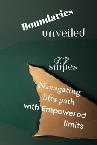 Boundaries Unveiled Navigated Lifes Path with Empowered Limits
