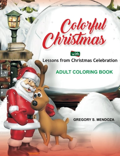 Colorful Christmas With Lesson from Christmas Celebration