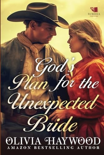 God's Plan for the Unexpected Bride A Christian Historical Romance Book