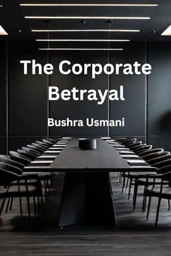 The Corporate Betrayal