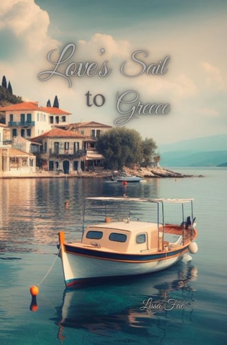 Love's Sail to Greece