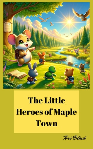 The Little Heroes of Maple Town