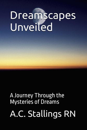 Dreamscapes Unveiled A Journey Through the Mysteries of Dreams