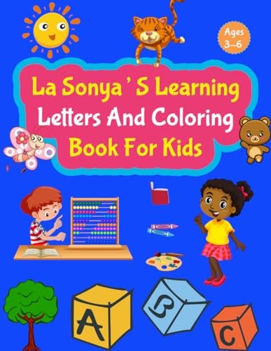 La Sonya's Learning Letters and Coloring Book for Kids