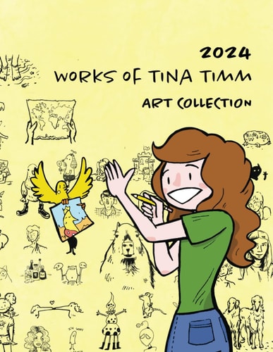 Works of Tina Timm Art Collection 2024