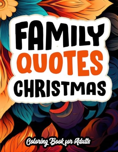 Family Christmas Mandalas Quotes & Coloring: Perfect for Family Reunion. Large Print 8.5 X 11