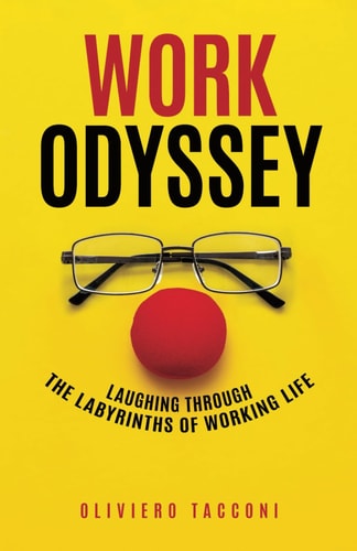Work Odyssey Laughing Through the Labyrinths of Working Life